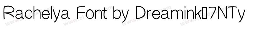 Rachelya Font by Dreamink-7NTypes字体转换